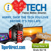 I love TECH Faster. Better. Smarter. only at TigerDirect